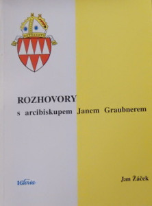 Rozhovory s arcibiskupem Janem Graubnerem