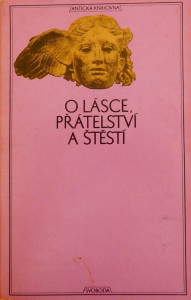 O lásce, štěstí a přátelství