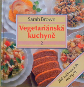 Vegetariánská kuchyně 2