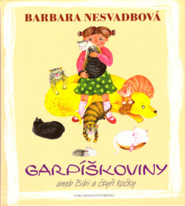 Garpíškoviny aneb Bibi a čtyři kočky