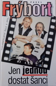 Jen jednou dostat šanci