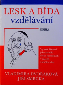 Lesk a bída vzdělávání