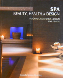 Spa: Beauty, Health and Design
