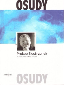 Osudy: Prokop Siostrzonek - arciopat břevnovského kláštera