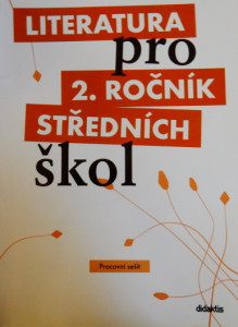 Literatura pro 2. ročník středních škol - Pracovní sešit 