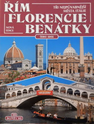 Řím, Florencie, Benátky