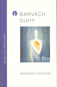 V barvách duhy: moudrost a studium