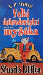 velká dobrodružství myšáka Stuarta Littlea
